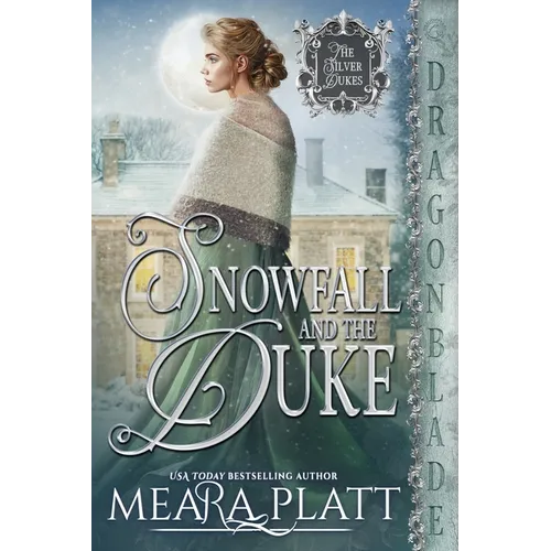 Snowfall and the Duke: A Regency Historical Romance