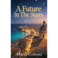 A Future In The Stars