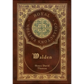 Walden (Royal Collector's Edition) (Case Laminate Hardcover with Jacket)