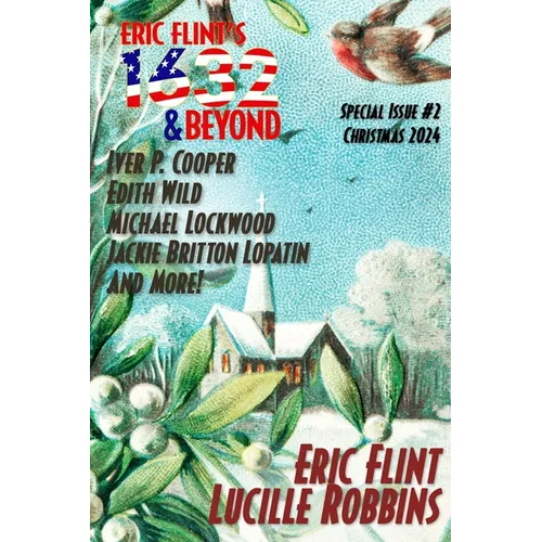 Eric Flint's 1632 & Beyond Special Issue #2