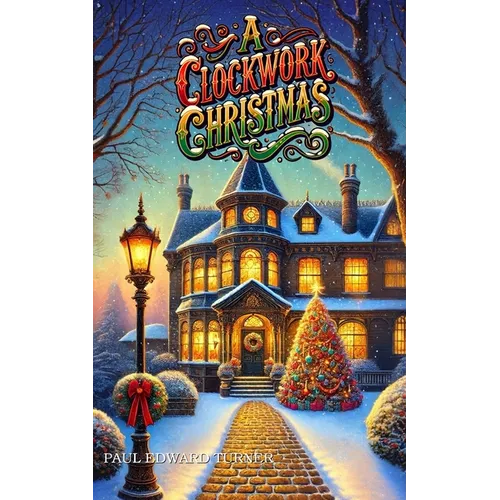 A Clockwork Christmas: A Jedidiah Davenport Holiday Special
