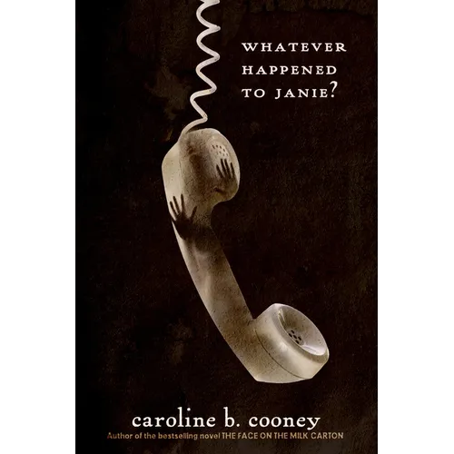 Whatever Happened to Janie?