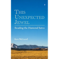 This Unexpected Jewel: Reading the Diamond Sutra