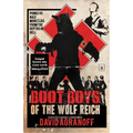 Boot Boys of the Wolf Reich