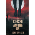 The Cursed Among Us