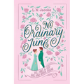 No Ordinary June: A Sweet Regency Romance