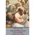 Selected Discourses of Epictetus, and the Enchiridion