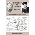 Farm Boy To Soldier