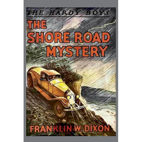 The Hardy Boys: The Shore Road Mystery (Book 6)