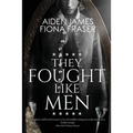 They Fought Like Men