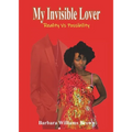 My Invisible Lover: Reality Vs Possibility