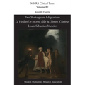 Two Shakespeare Adaptations: Le Vieillard et ses trois filles and Timon d'Athènes