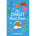 The Chalet Next Door: An All-Ski, No-Spice Christian Romcom