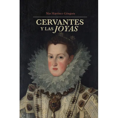 Cervantes y las joyas