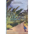 Stories from Blue Latitudes: Caribbean Women Writers at Home and Abroad