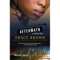 Aftermath: A Snapped Novel