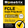 Fcle Exam Prep Book - 2 Full-Length Practice Tests, Florida Civic Literacy Secrets Study Guide: [Includes Detailed Answer Explanations]