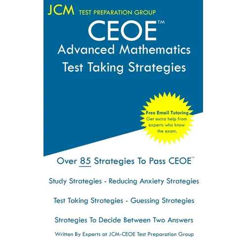 CEOE Advanced Mathematics - Test Taking Strategies