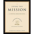 Living the Mission: A Spiritual Formation Guide