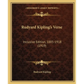 Rudyard Kipling's Verse: Inclusive Edition, 1885-1918 (1919)