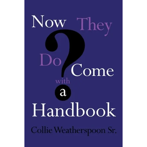 Now They Do Come With A Handbook