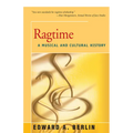 Ragtime: A Musical and Cultural History