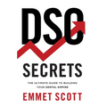 DSO Secrets: The Ultimate Guide to Building Your Dental Empire