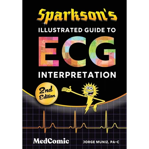 Sparkson's Illustrated Guide to ECG Interpretation