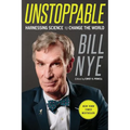 Unstoppable: Harnessing Science to Change the World