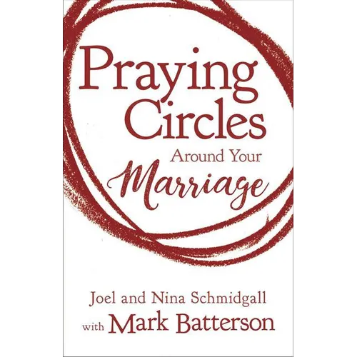 The Praying Circles around Your Marriage