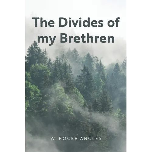 The Divides of my Brethren