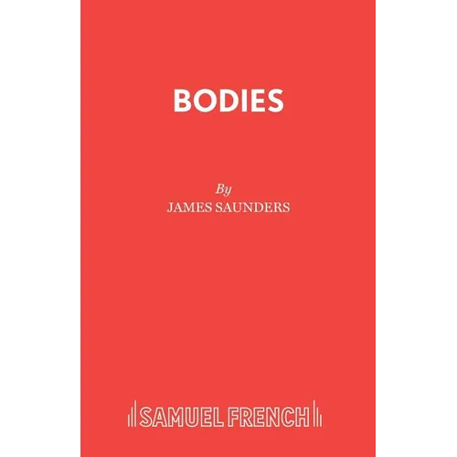 Bodies: A Play