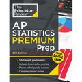 Princeton Review AP Statistics Premium Prep, 21st Edition: 5 Practice Tests + Digital Practice Online + Content Review