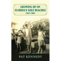 Growing Up on Florida's Gulf Beaches 1947-1960