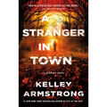 A Stranger in Town: A Rockton Novel