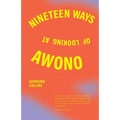 Nineteen Ways of Looking at Awono