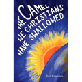The Camel We Christians Have Swallowed