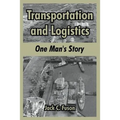 Transportation and Logistics: One Man's Story
