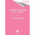 You're the Duke That I Want
