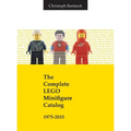 The Complete LEGO Minifigure Catalog 1975-2015