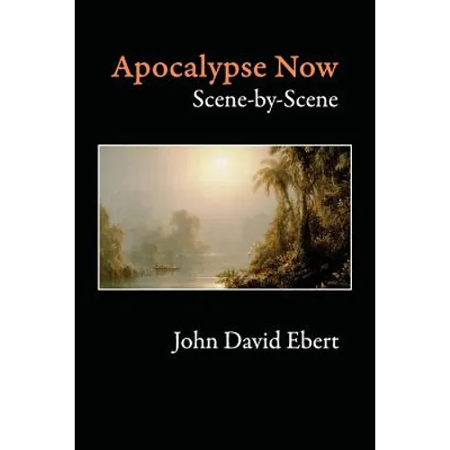 Apocalypse Now Scene-by-Scene