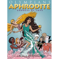 Olympians: Aphrodite: Goddess of Love