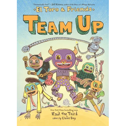 Team Up: El Toro & Friends: A Graphic Novel