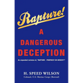 Rapture - A Dangerous Deception