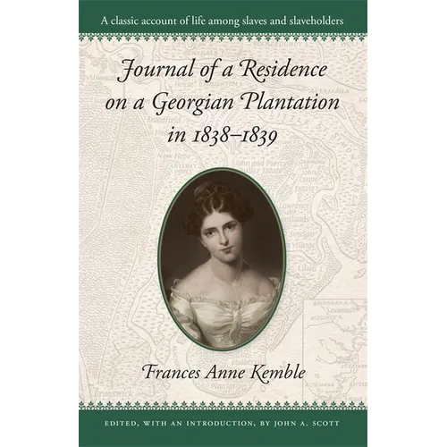 Journal of a Residence on a Georgian Plantation in 1838-1839