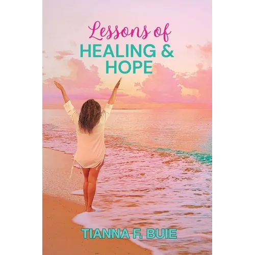 Lessons of Healing and Hope