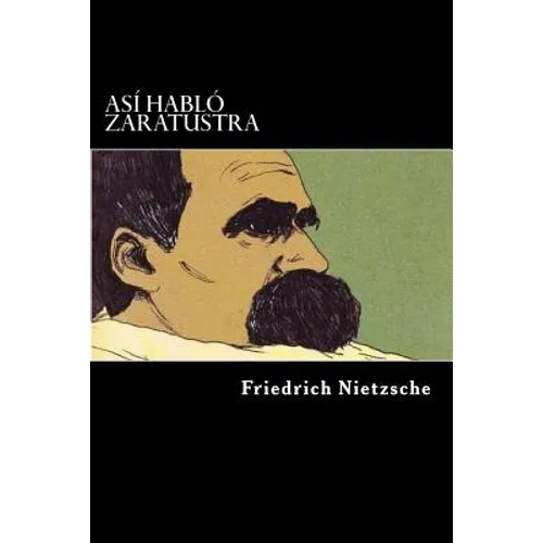 Asi Hablo Zaratustra (Spanish Edition)