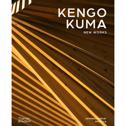Kengo Kuma: New Works