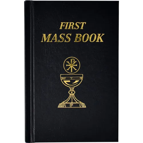 First Mass Book: An Easy Way of Participating at Mass for Boys and Girls