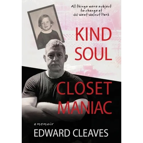 Kind Soul Closet Maniac